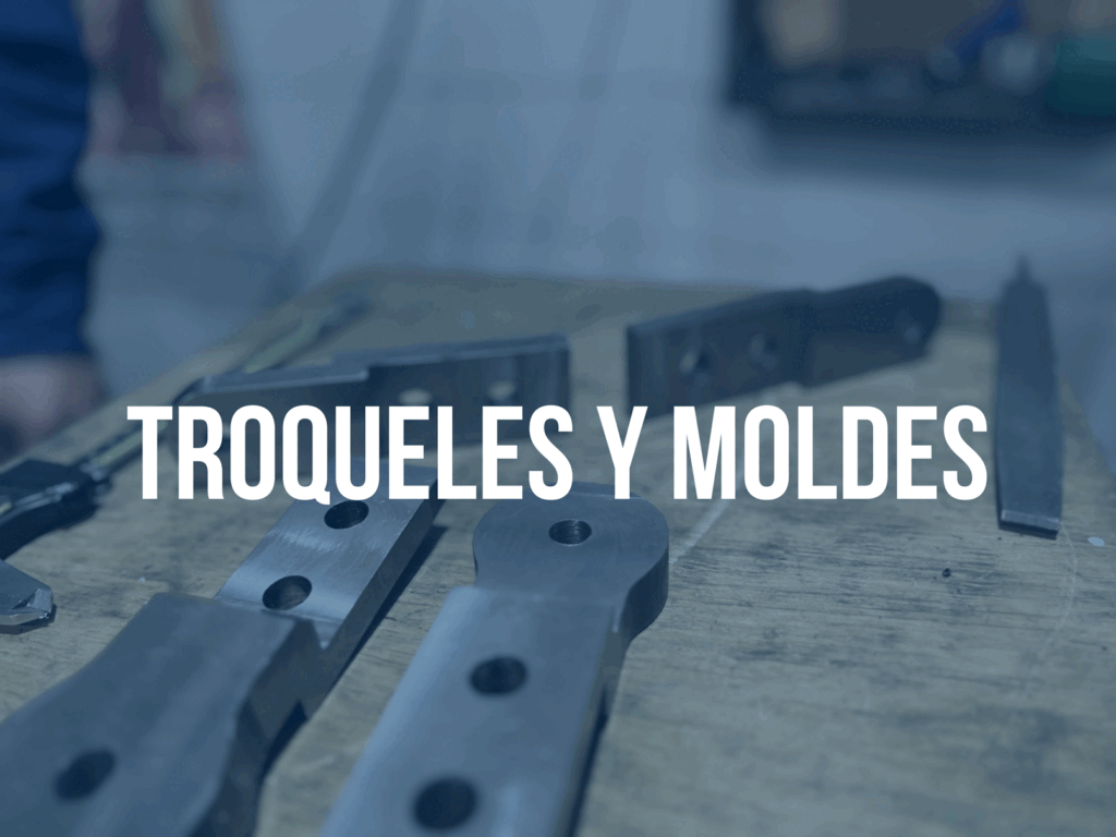 troqueles y moldes